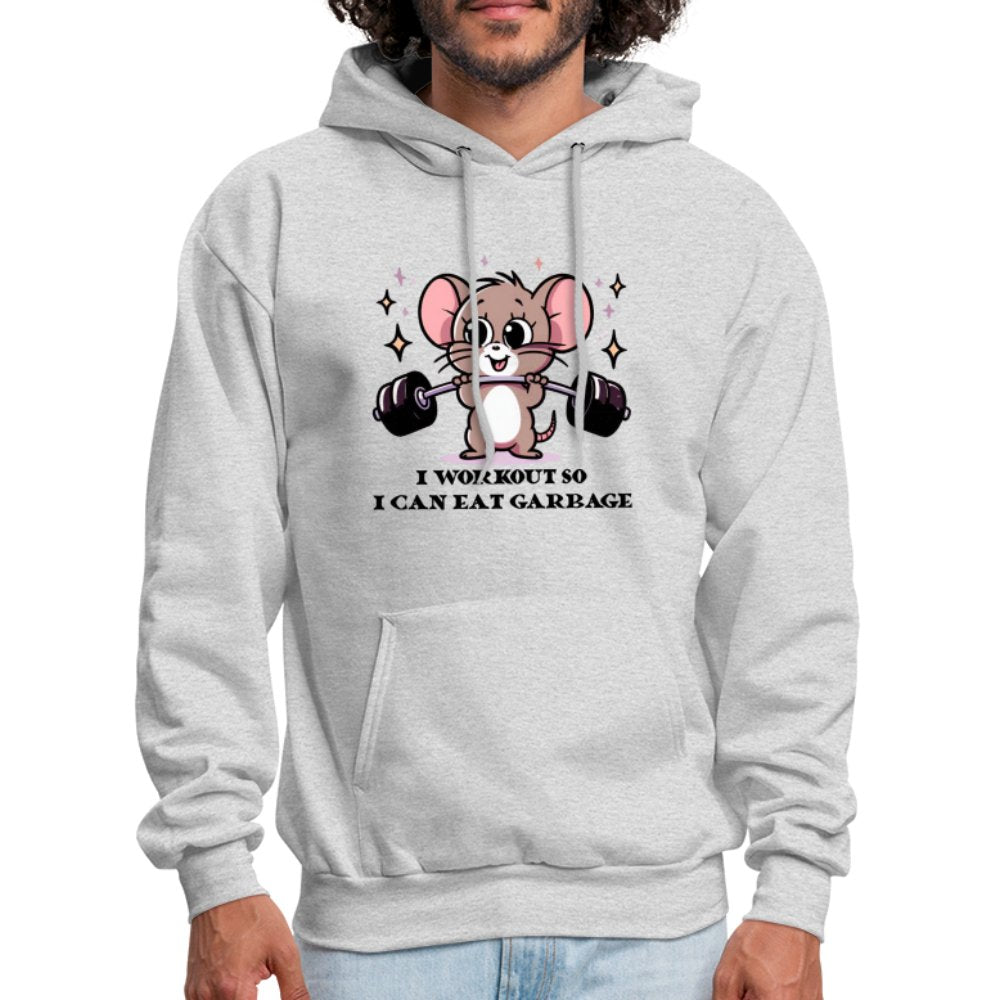 I Workout So I Can Eat Garbage Hoodie (Cute Funny Mouse) - option1# - Men's Hoodie | Hanes P170