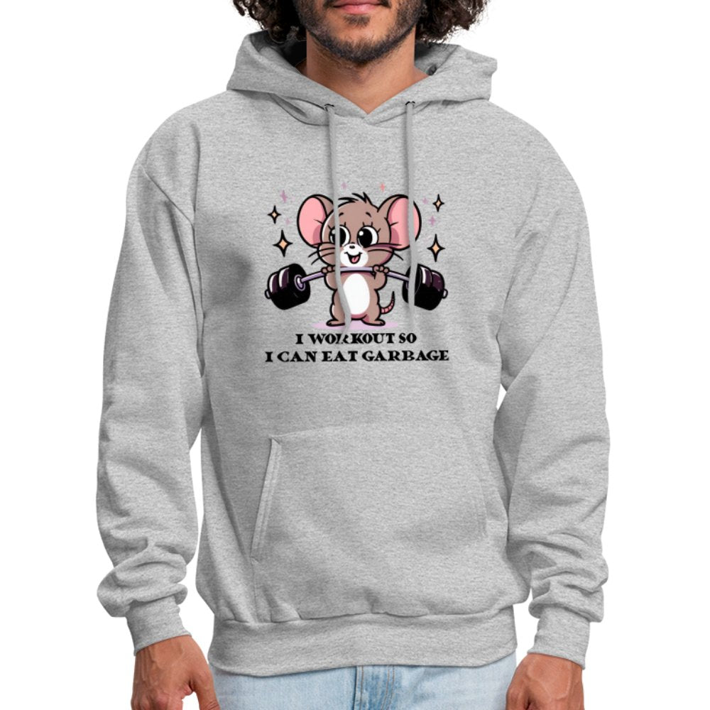 I Workout So I Can Eat Garbage Hoodie (Cute Funny Mouse) - option1# - Men's Hoodie | Hanes P170