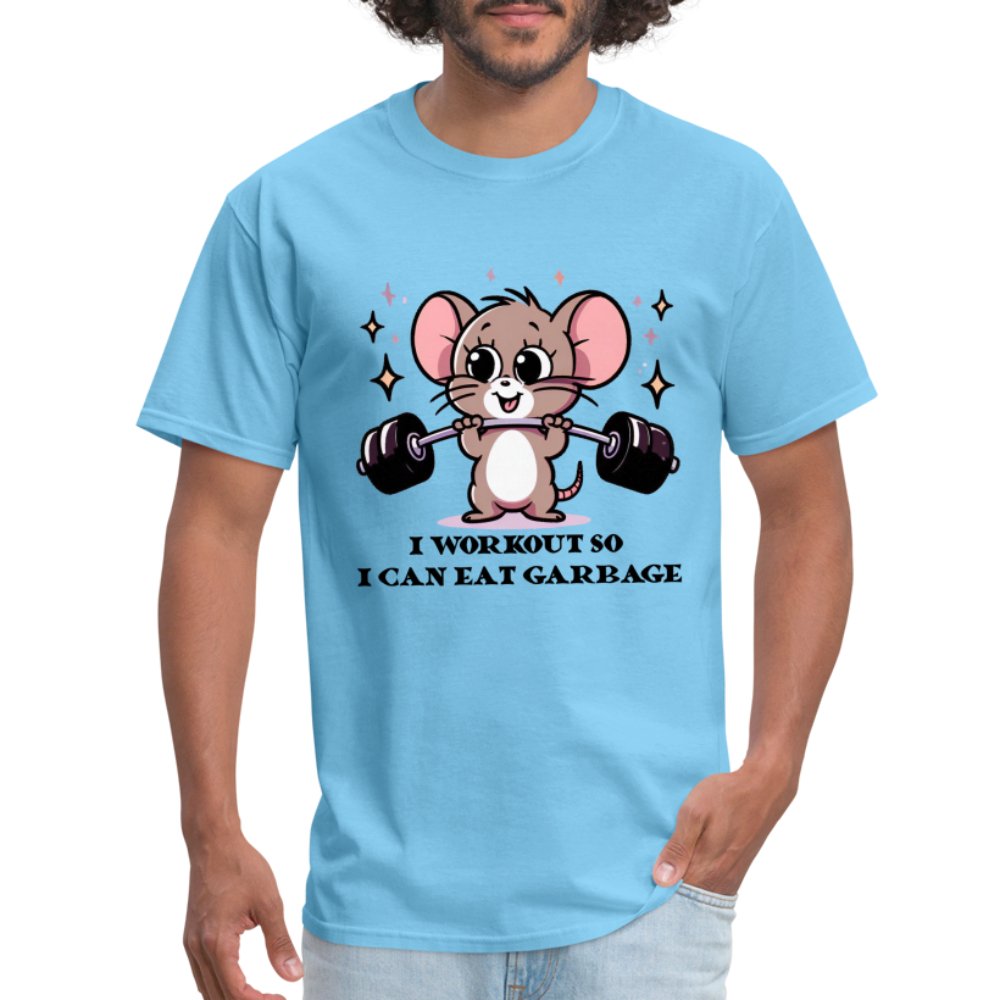 I Workout So I Can Eat Garbage T-Shirt (Cute Funny Mouse) - aquatic blue