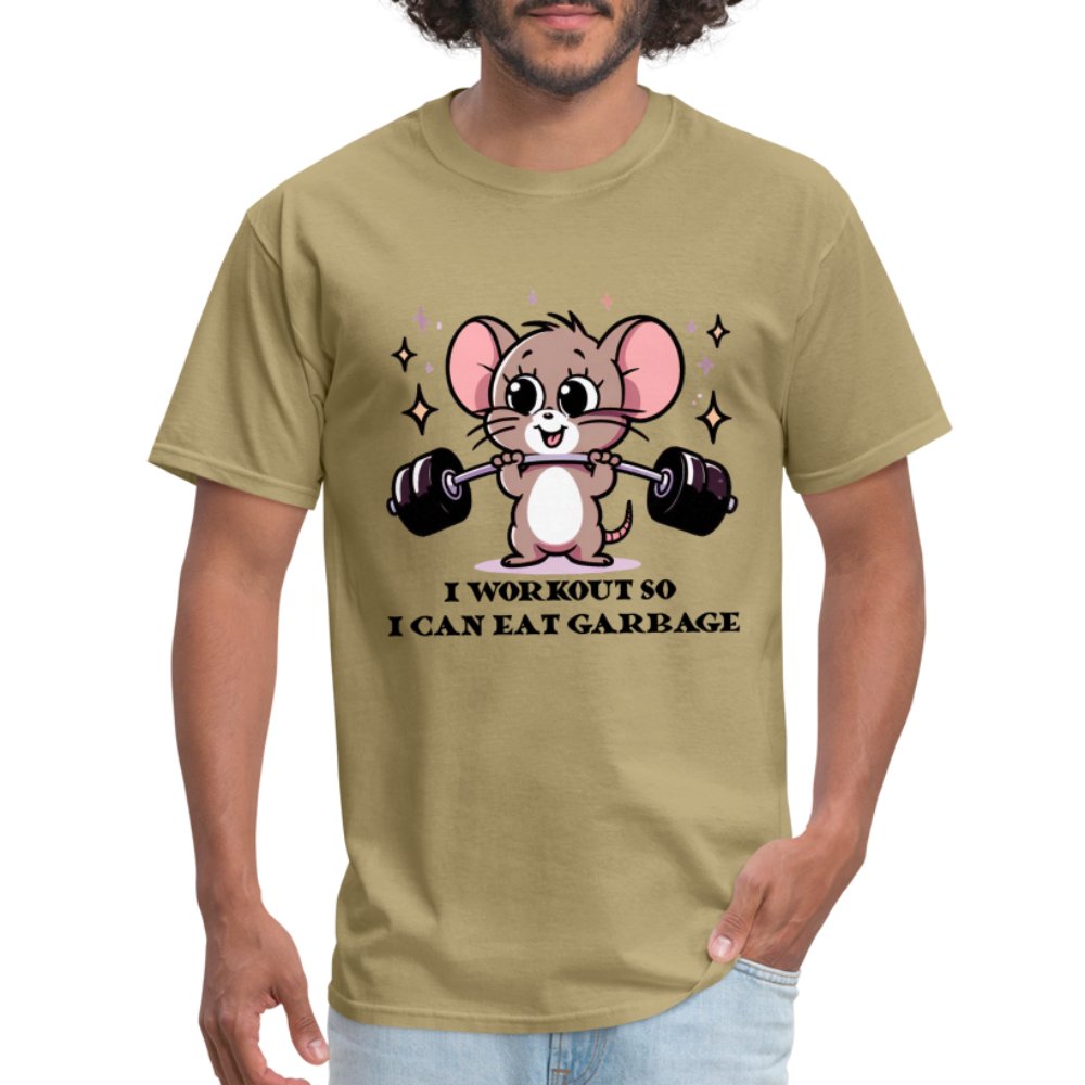 I Workout So I Can Eat Garbage T-Shirt (Cute Funny Mouse) - khaki