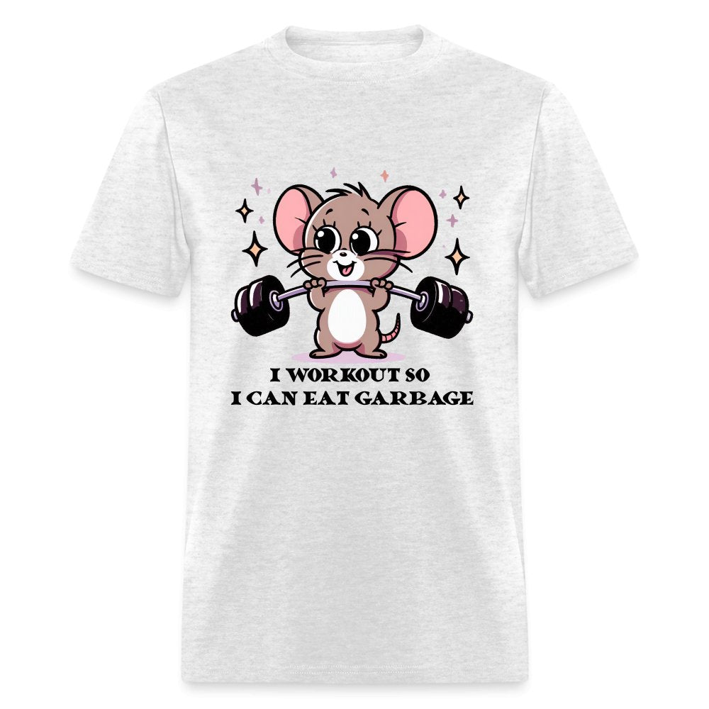 I Workout So I Can Eat Garbage T-Shirt (Cute Funny Mouse) - light heather gray