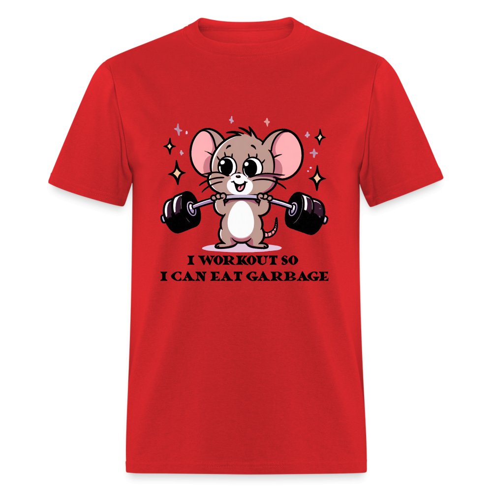 I Workout So I Can Eat Garbage T-Shirt (Cute Funny Mouse) - red