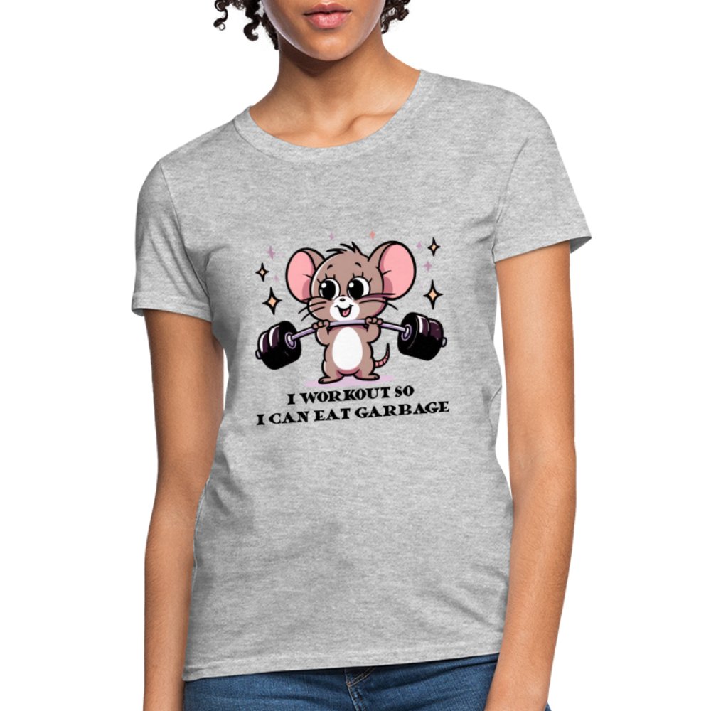 I Workout So I Can Eat Garbage Women's Contoured T-Shirt (Cute Funny Mouse) - heather gray