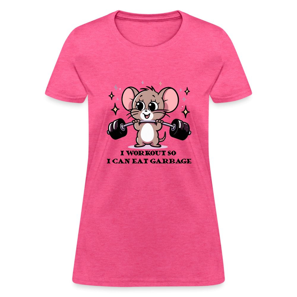 I Workout So I Can Eat Garbage Women's Contoured T-Shirt (Cute Funny Mouse) - heather pink