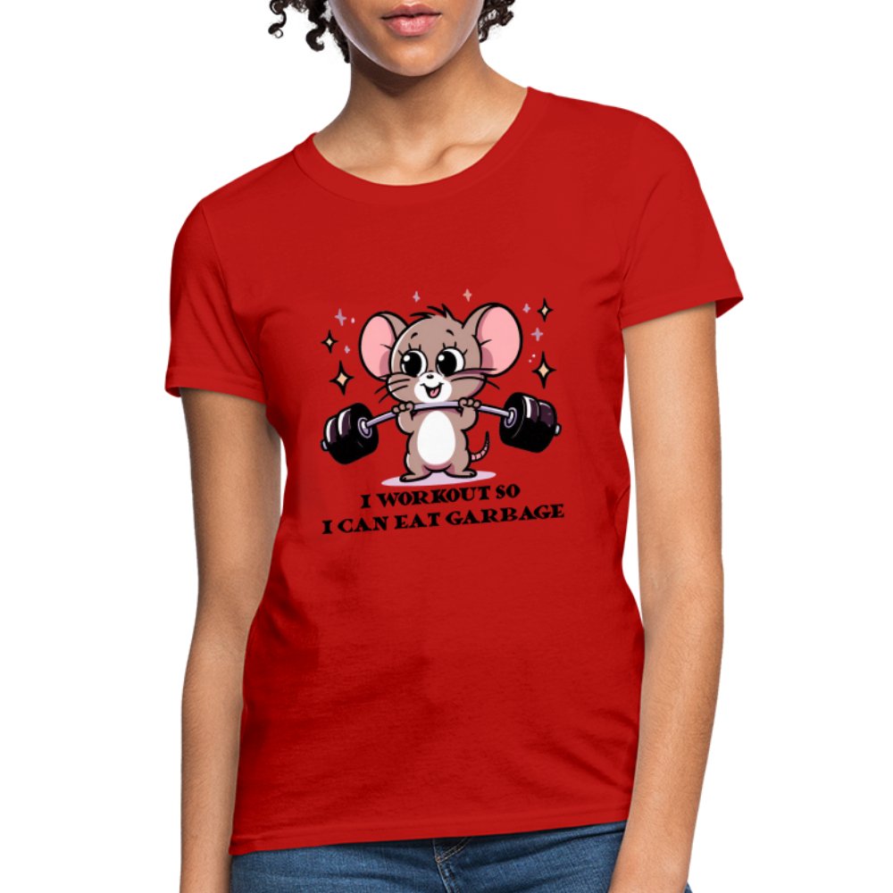 I Workout So I Can Eat Garbage Women's Contoured T-Shirt (Cute Funny Mouse) - red