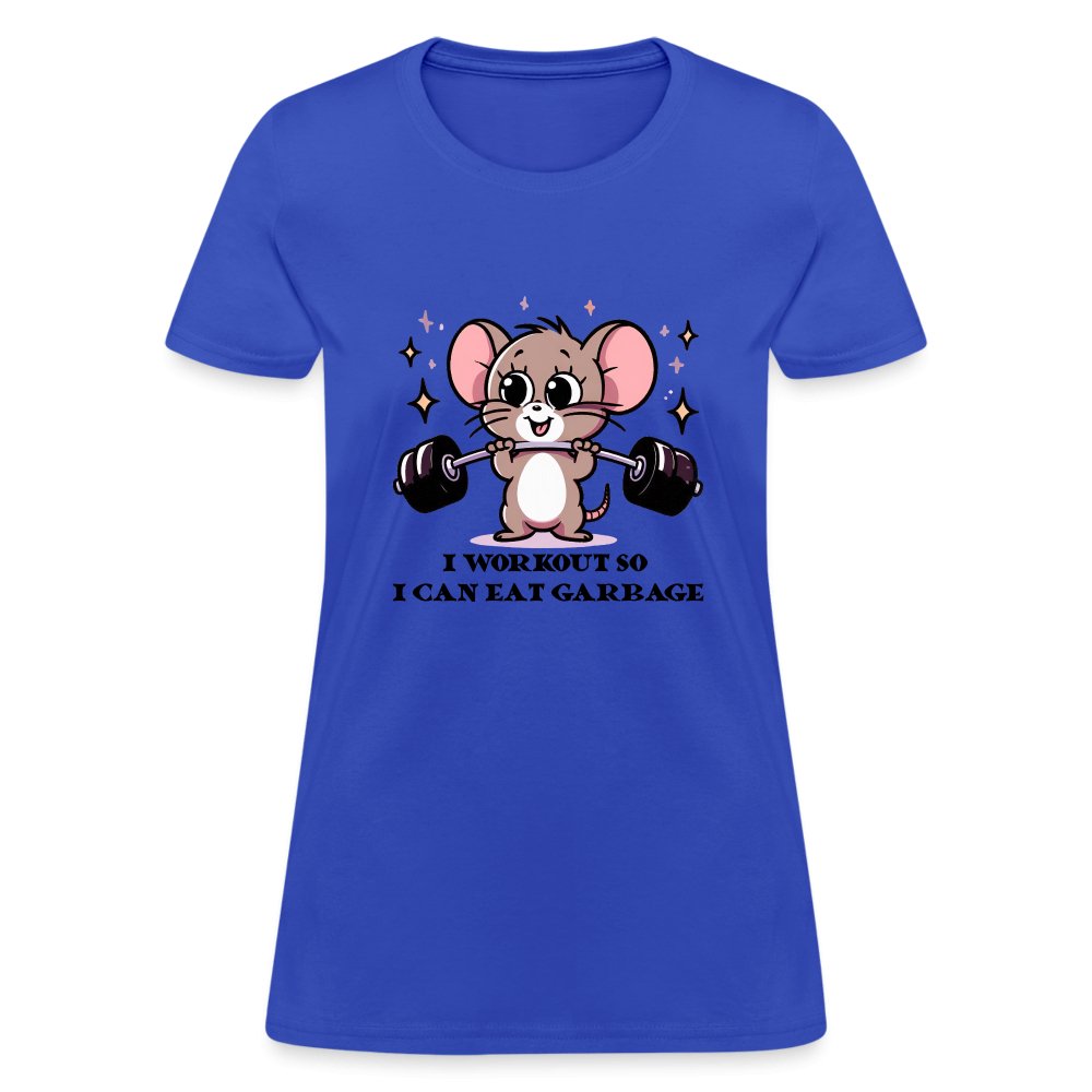 I Workout So I Can Eat Garbage Women's Contoured T-Shirt (Cute Funny Mouse) - royal blue