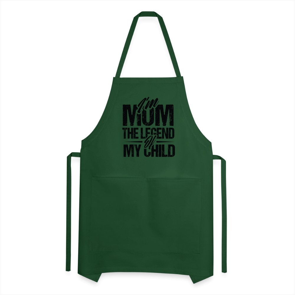 I'm Mom The Legend Of My Child Adjustable Apron - forest green