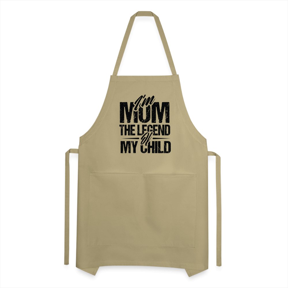 I'm Mom The Legend Of My Child Adjustable Apron - khaki