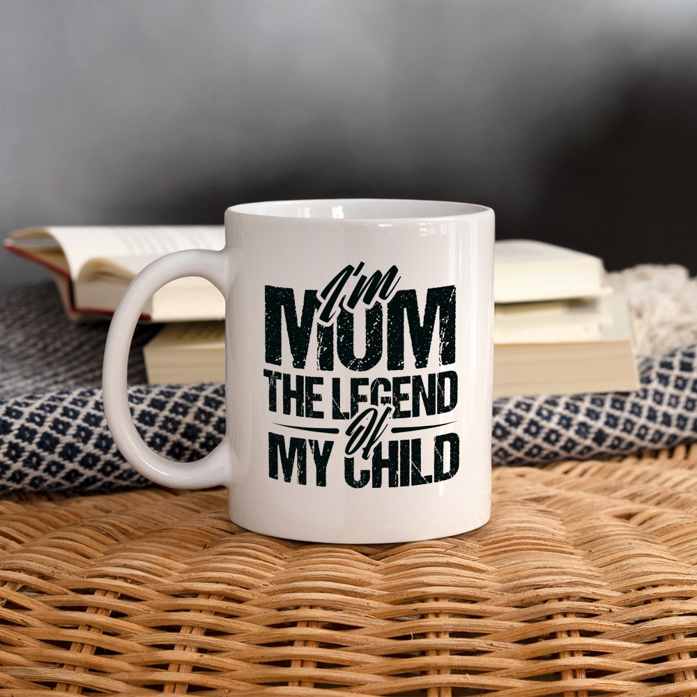 I'm Mom The Legend Of My Child Coffee Mug - One Size