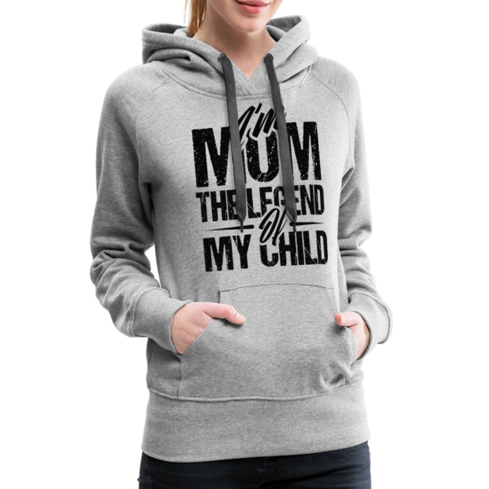 I'm Mom The Legend Of My Child Women’s Premium Hoodie - purple