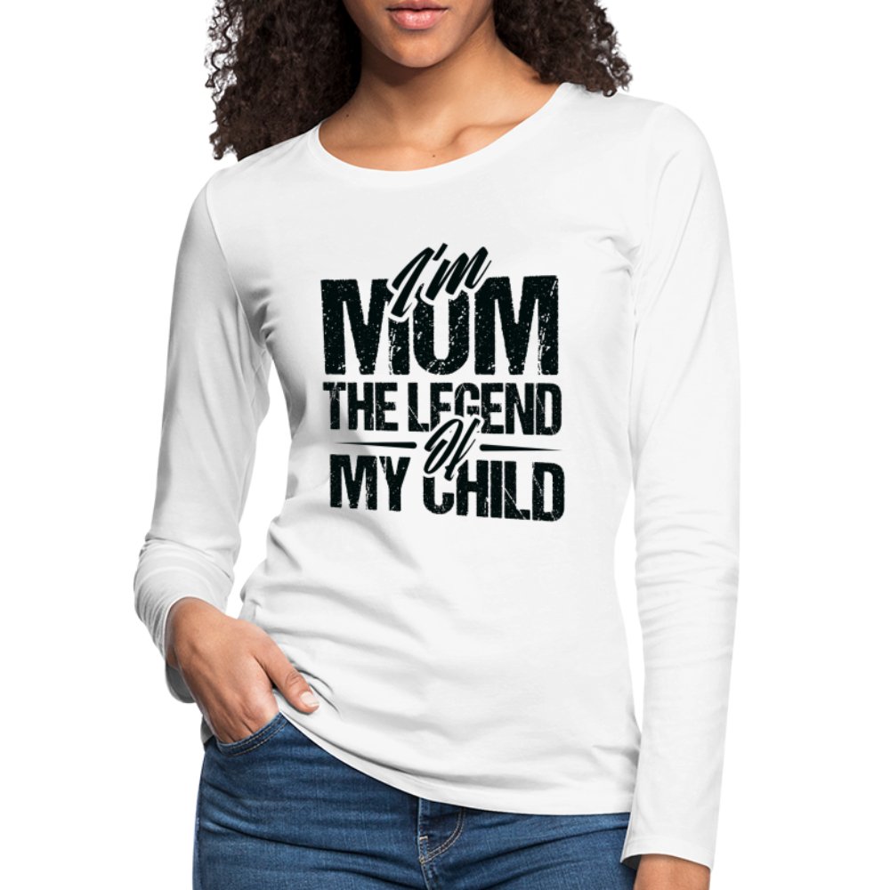 I'm Mom The Legend Of My Child Women's Premium Long Sleeve T-Shirt - red