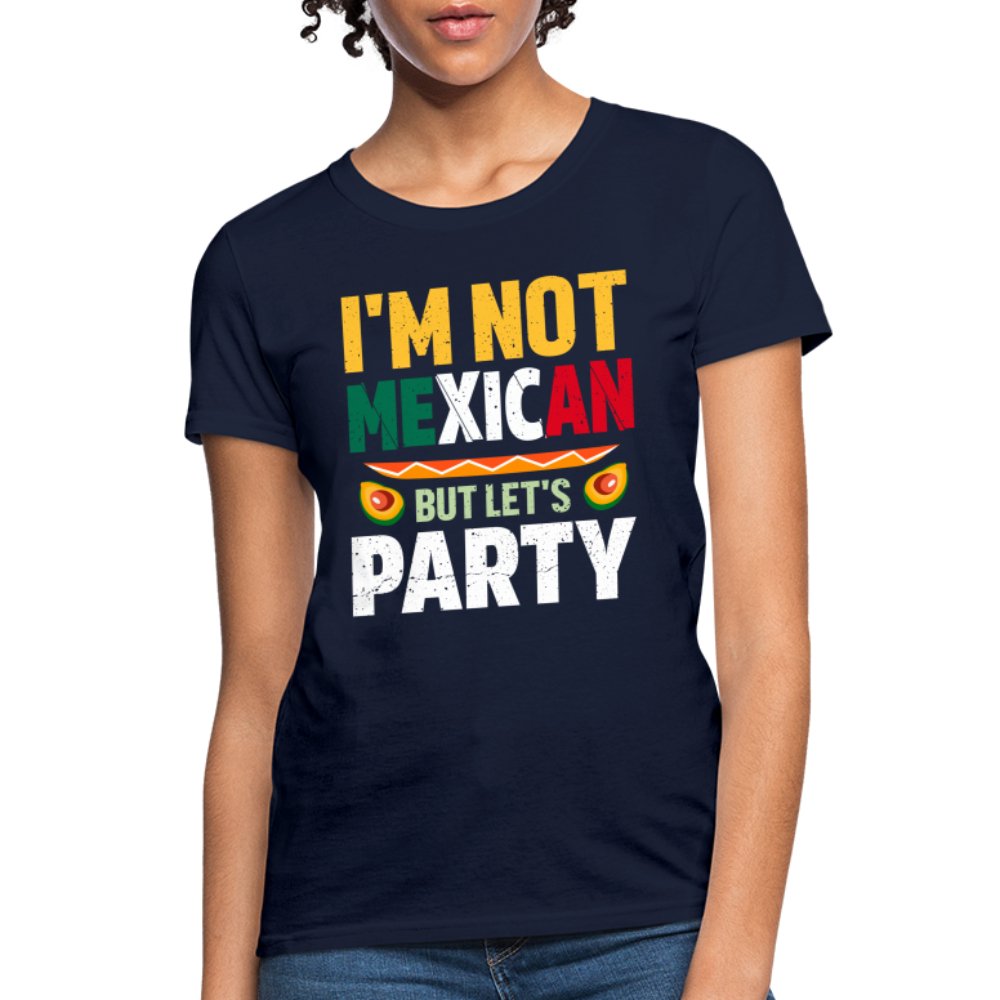 I'm Not Mexican but let's Party Women's T-Shirt (Cinco de Mayo) - charcoal