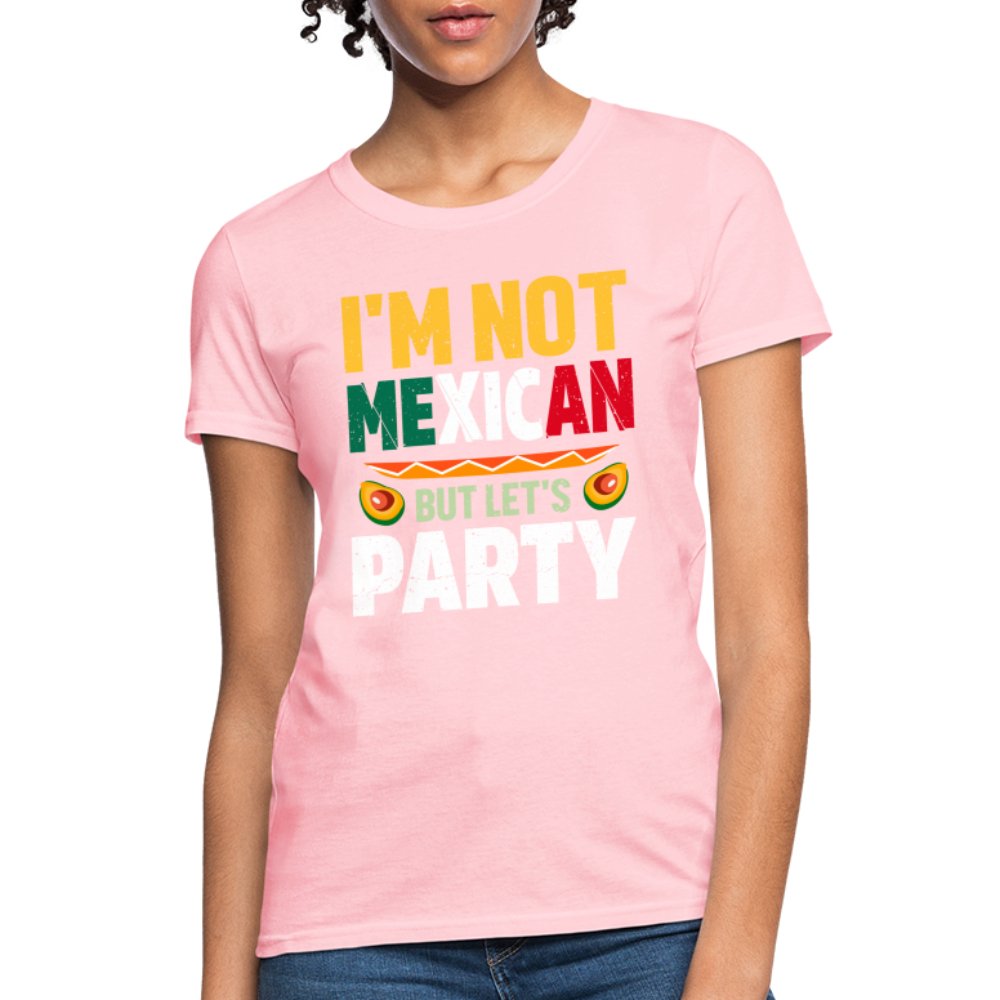 I'm Not Mexican but let's Party Women's T-Shirt (Cinco de Mayo) - turquoise