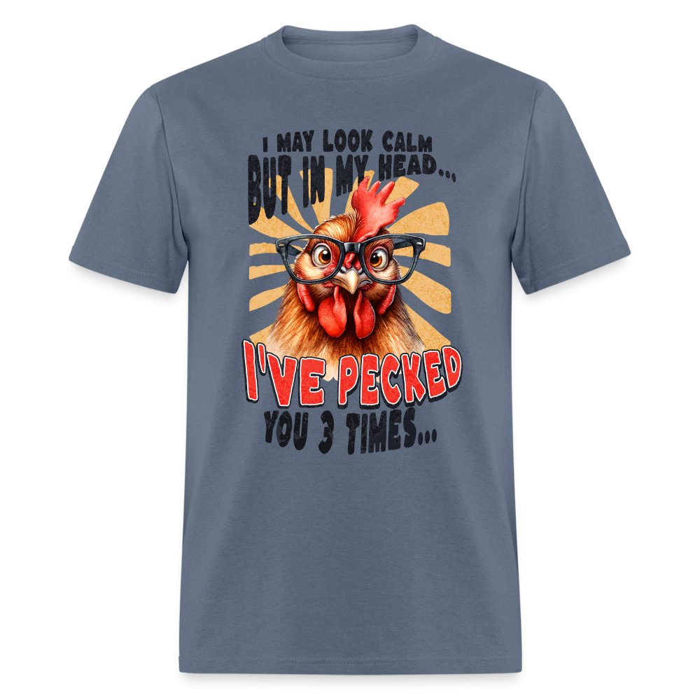 In My Head I've Pecked Your 3 Times T-Shirt (Crazy Chicken) - kiwi