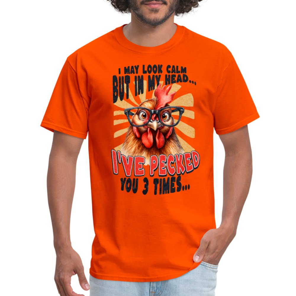 In My Head I've Pecked Your 3 Times T-Shirt (Crazy Chicken) - orange