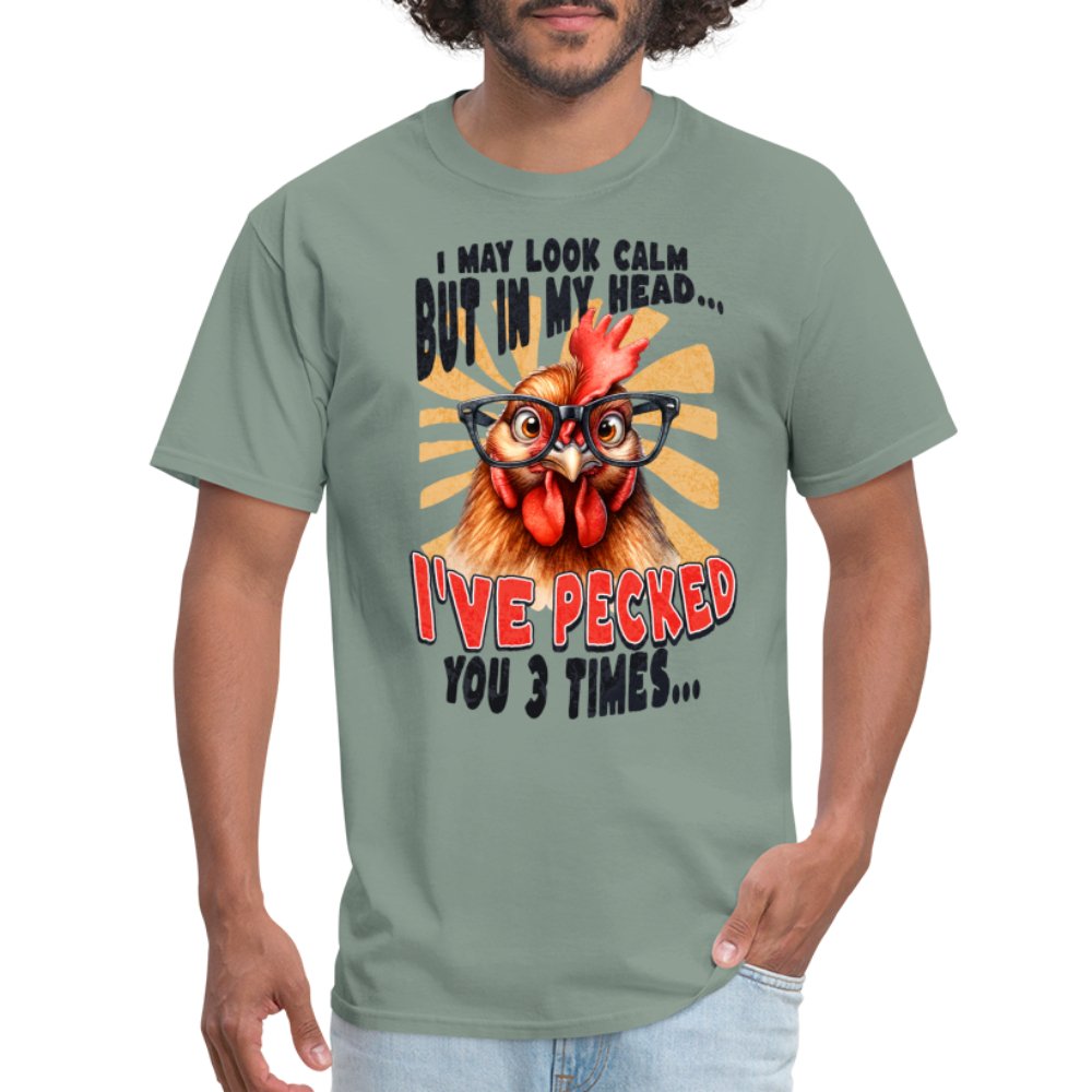 In My Head I've Pecked Your 3 Times T-Shirt (Crazy Chicken) - sage