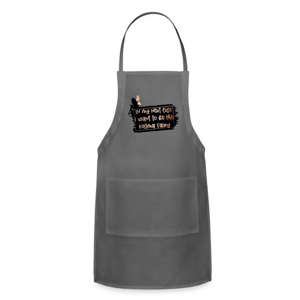 In My Next Life I Want To Be The Karma Fairy Adjustable Apron - burgundy