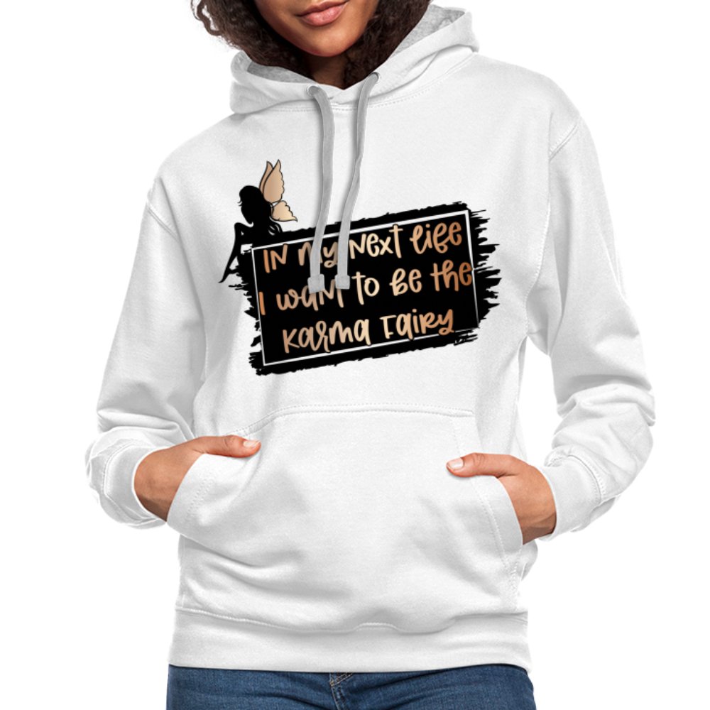 In My Next Life I Want To Be The Karma Fairy Hoodie - option1# - Unisex Contrast Hoodie | Fruit of the Loom SF76R