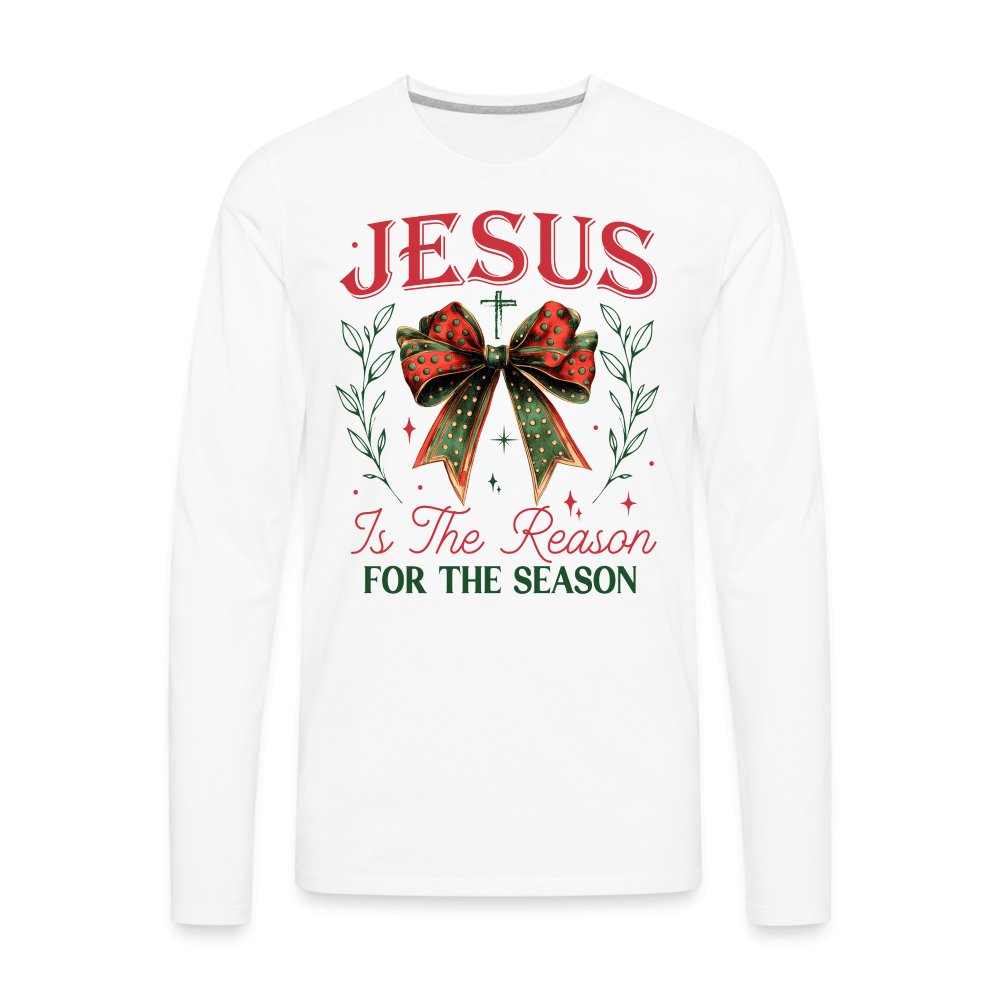 Jesus Is The Reason For The Season Men's Premium Long Sleeve T-Shirt - white