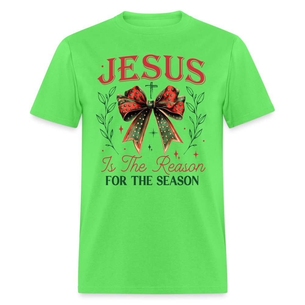 Jesus Is The Reason For The Season T-Shirt - kiwi