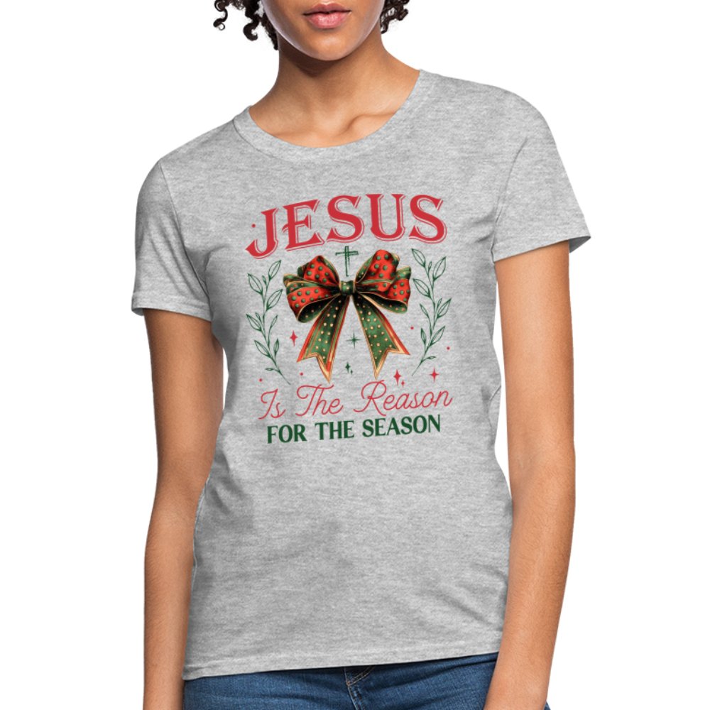 Jesus Is The Reason For The Season Women's Contoured T-Shirt - heather gray