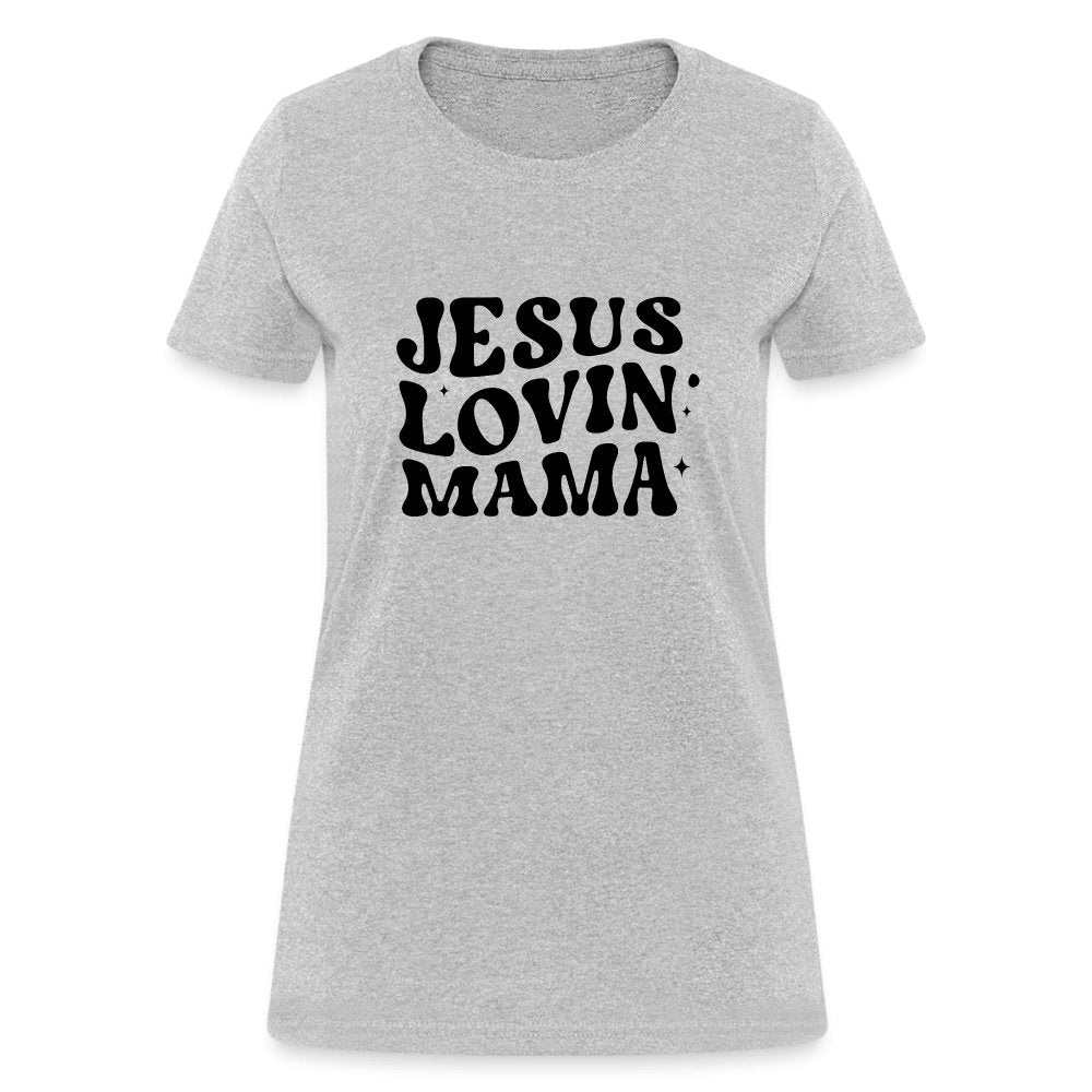 Jesus Lovin Mama Women's T-Shirt - heather gray