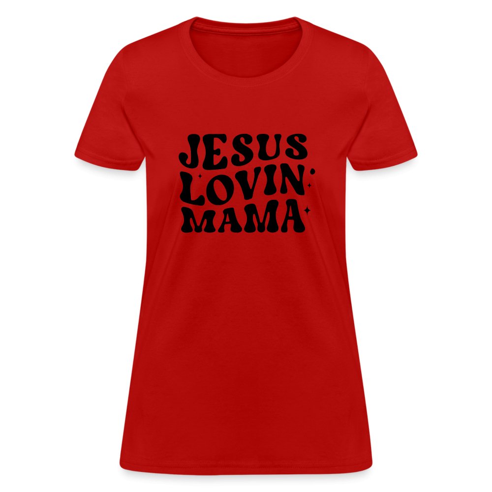 Jesus Lovin Mama Women's T-Shirt - red