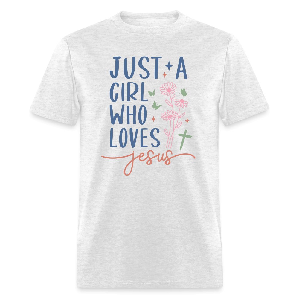 Just A Girl Who Loves Jesus T-Shirt - light heather gray