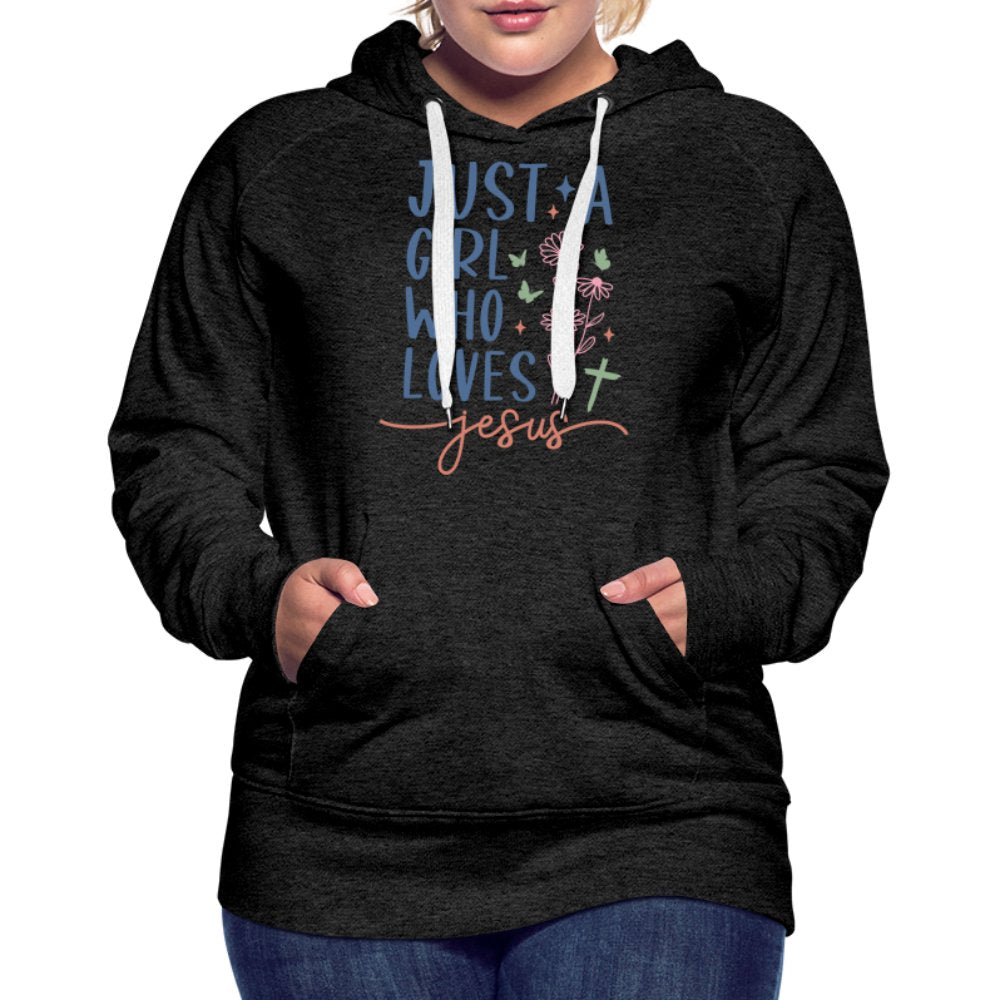 Just A Girl Who Loves Jesus Women’s Premium Hoodie - charcoal grey