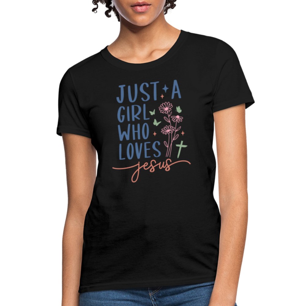 Just A Girl Who Loves Jesus Women's T-Shirt - black