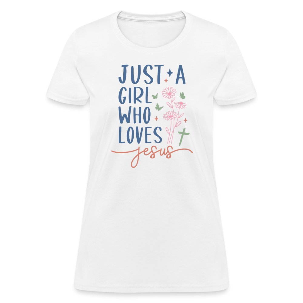 Just A Girl Who Loves Jesus Women's T-Shirt - white