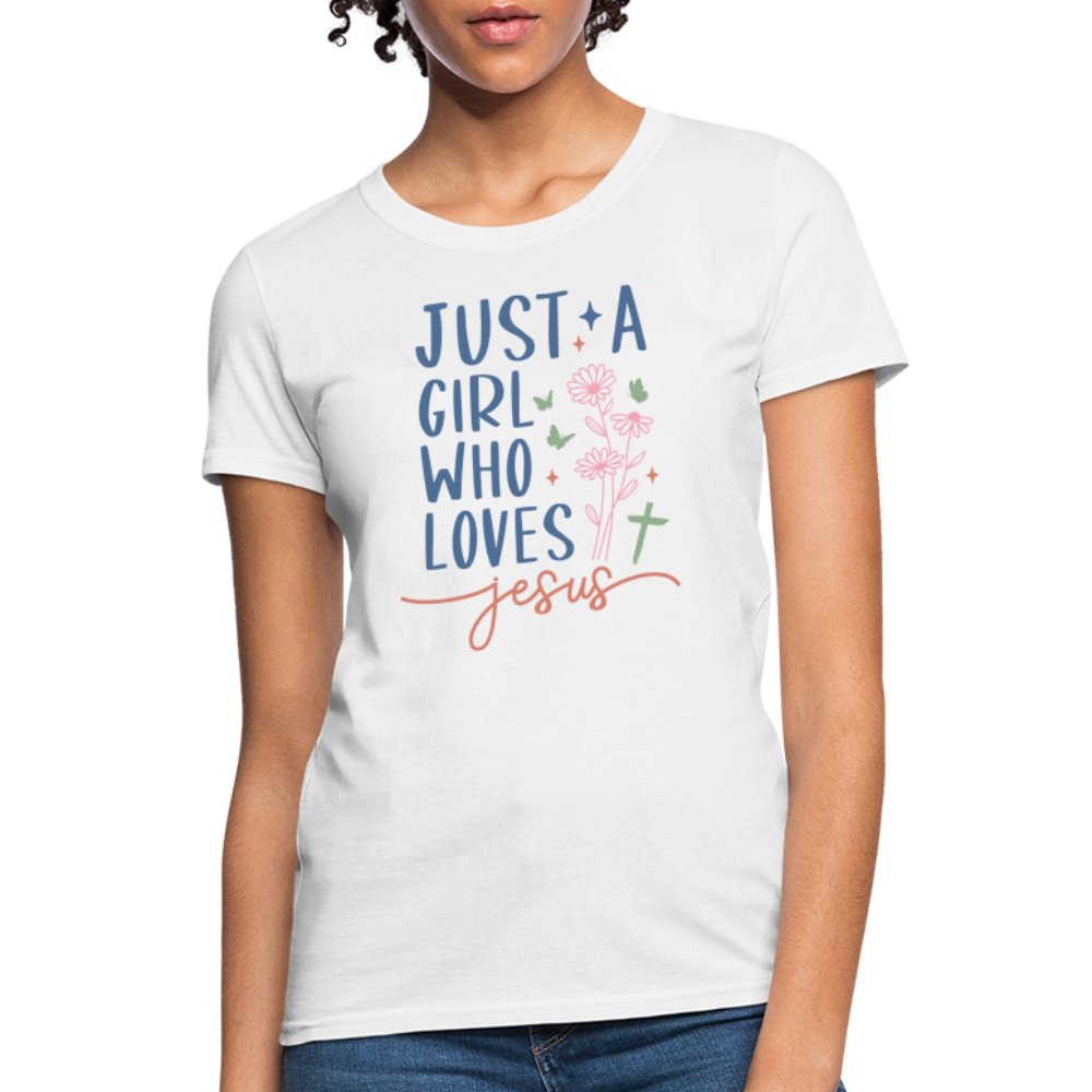 Just A Girl Who Loves Jesus Women's T-Shirt - white