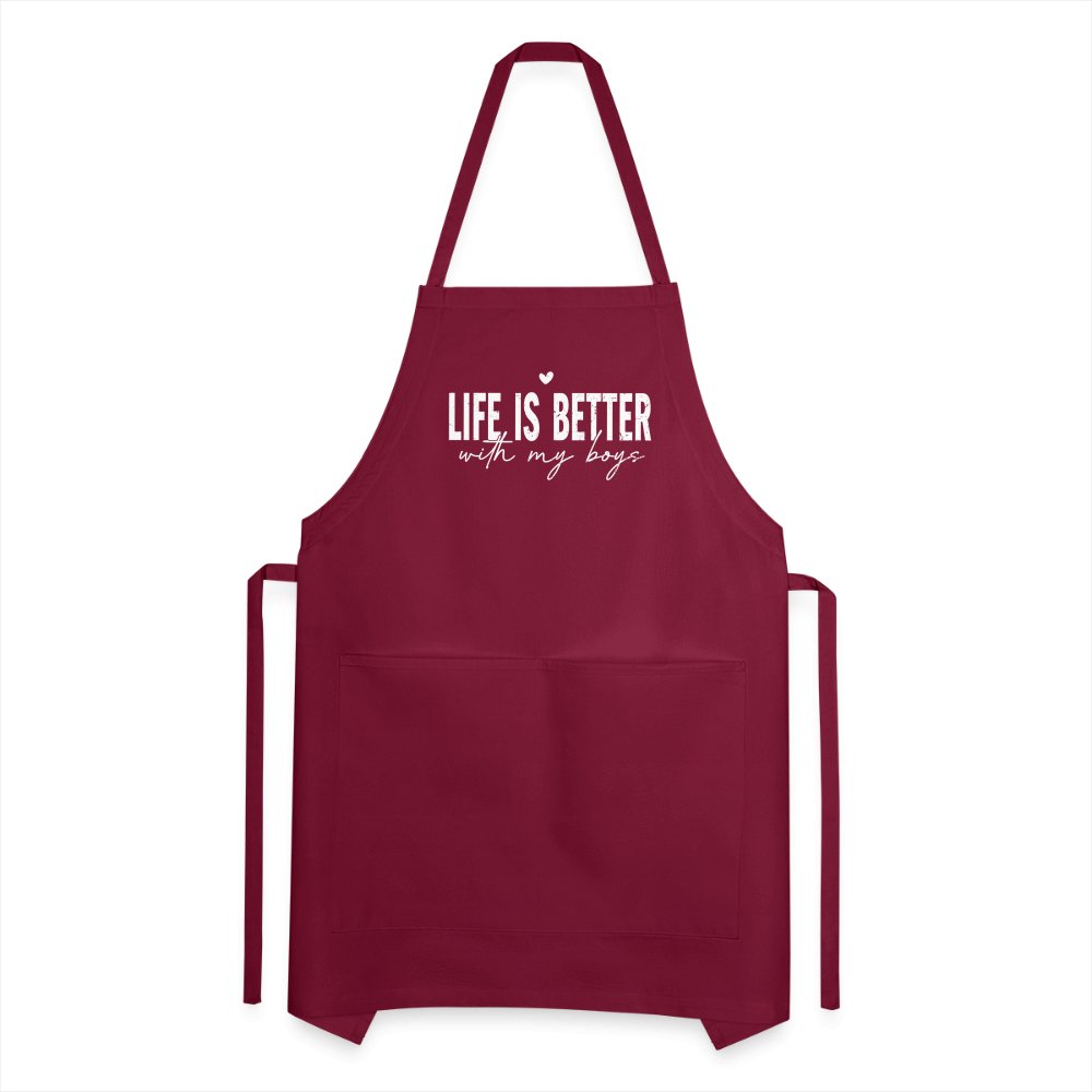 Life Is Better With My Boys - Adjustable Apron - burgundy