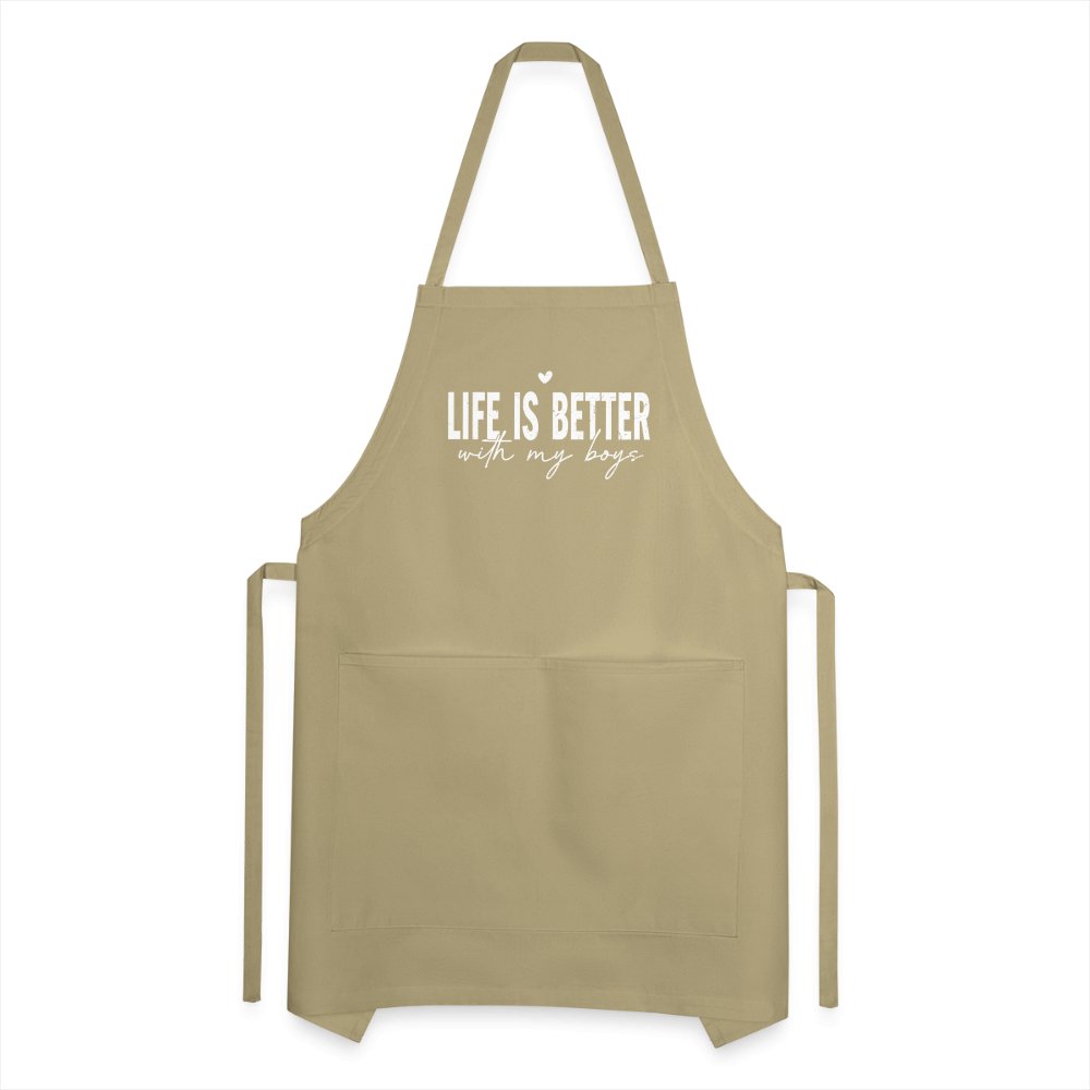 Life Is Better With My Boys - Adjustable Apron - khaki