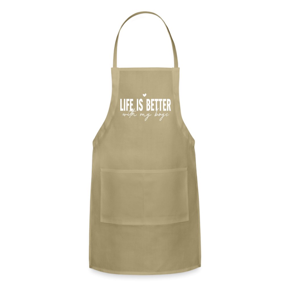 Life Is Better With My Boys - Adjustable Apron - khaki