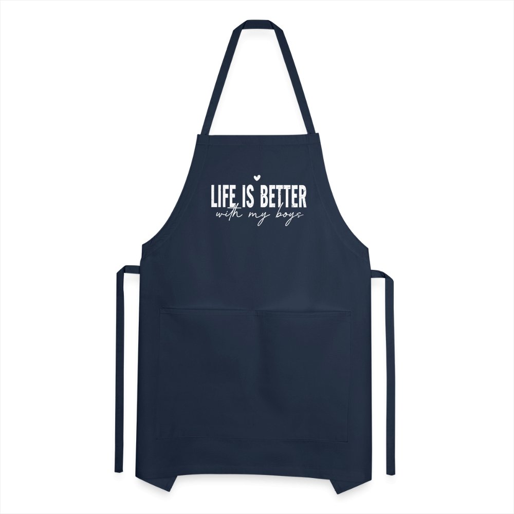 Life Is Better With My Boys - Adjustable Apron - navy