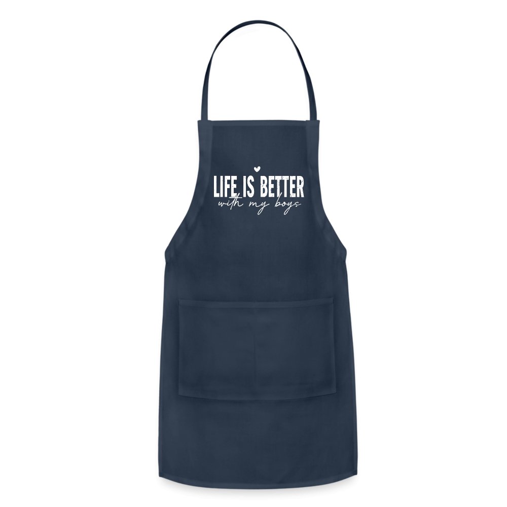 Life Is Better With My Boys - Adjustable Apron - navy