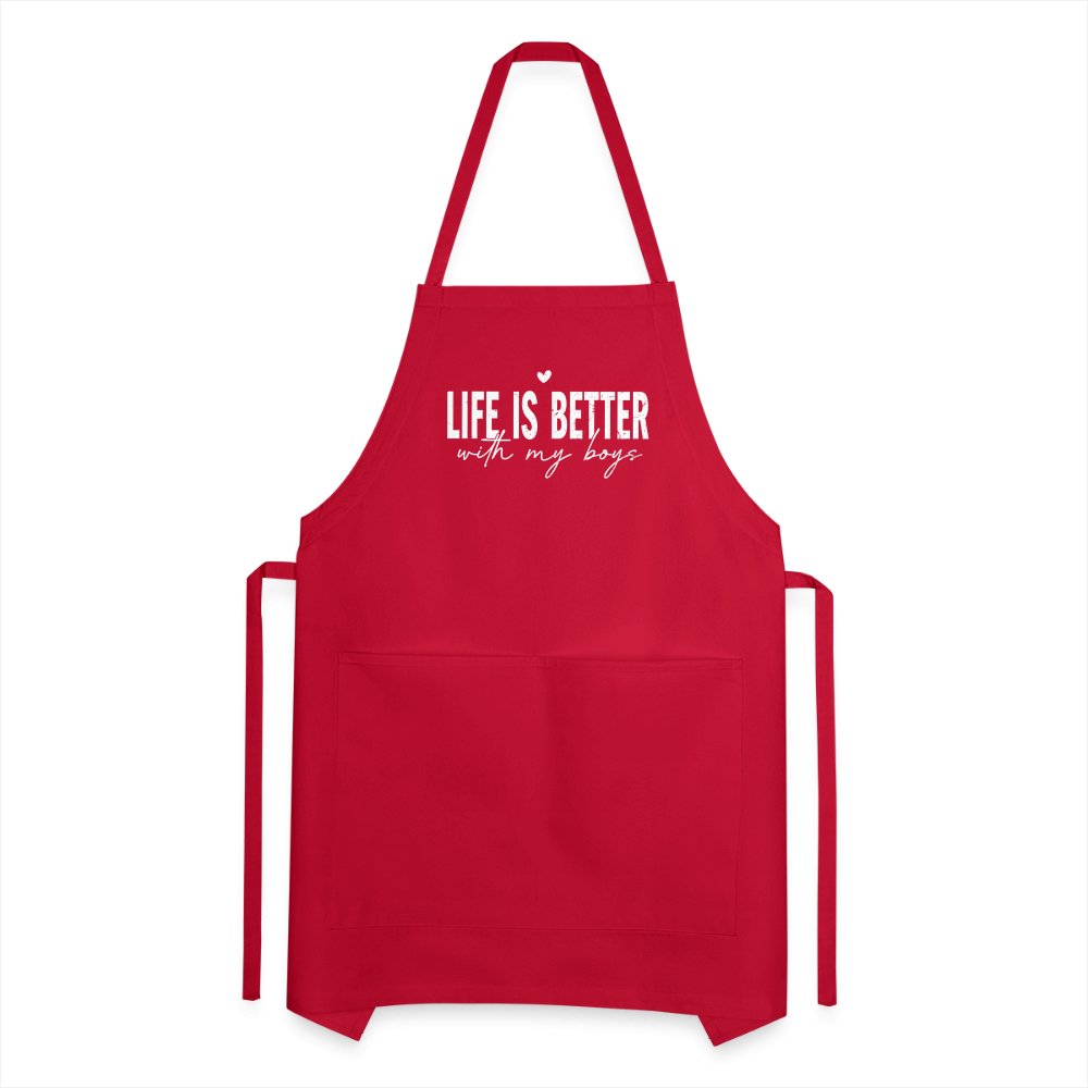 Life Is Better With My Boys - Adjustable Apron - red