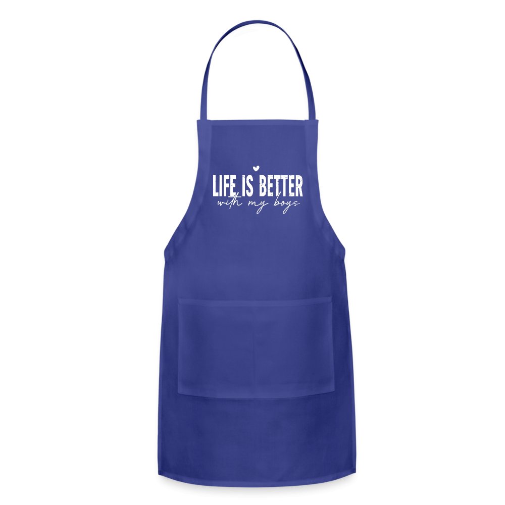 Life Is Better With My Boys - Adjustable Apron - royal blue