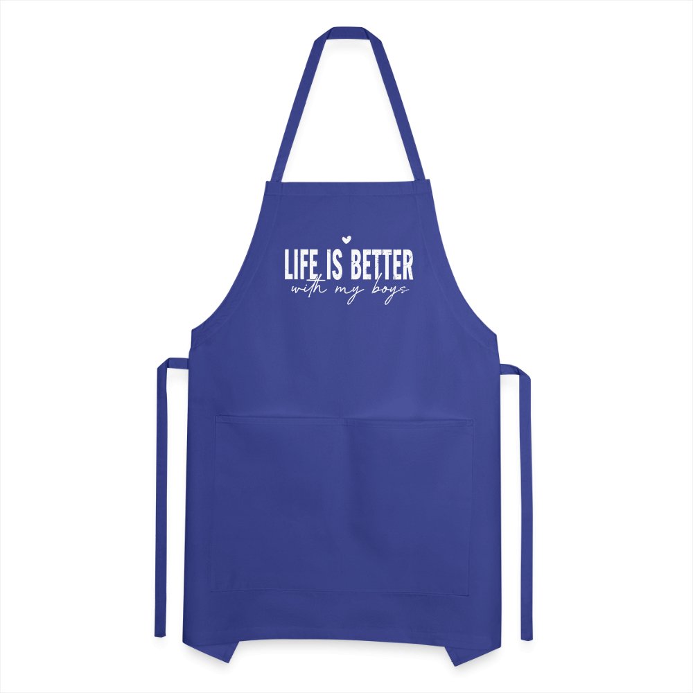 Life Is Better With My Boys - Adjustable Apron - royal blue