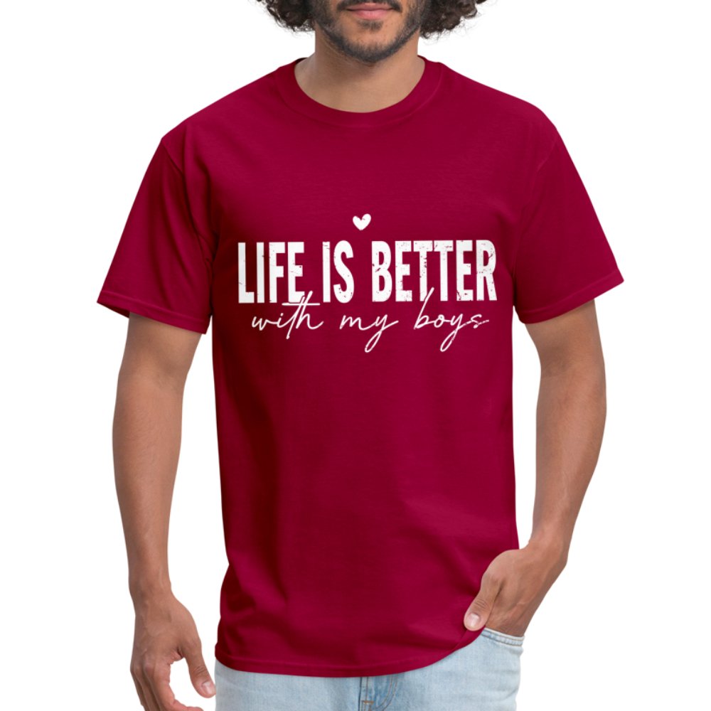 Life Is Better With My Boys - Classic T-Shirt - dark red