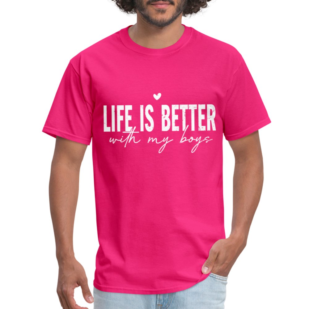 Life Is Better With My Boys - Classic T-Shirt - fuchsia