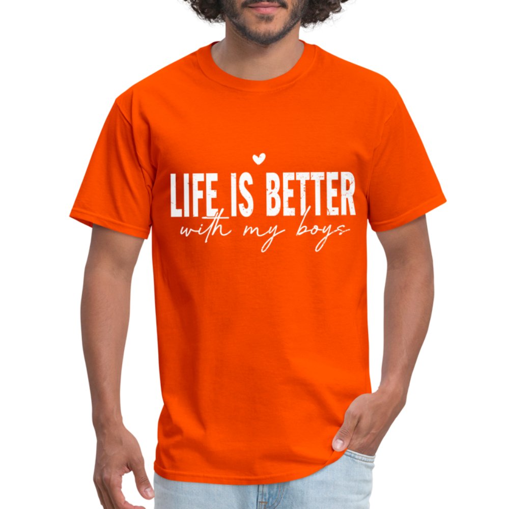 Life Is Better With My Boys - Classic T-Shirt - orange