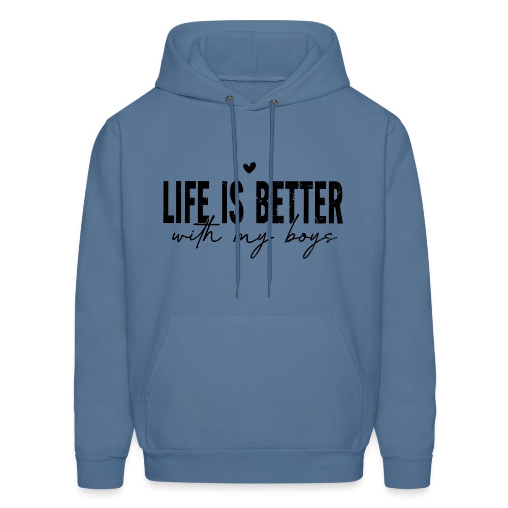 Life Is Better With My Boys Hoodie (Unisex) - denim blue