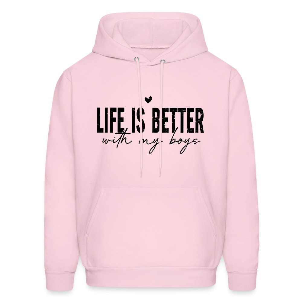 Life Is Better With My Boys Hoodie (Unisex) - pale pink