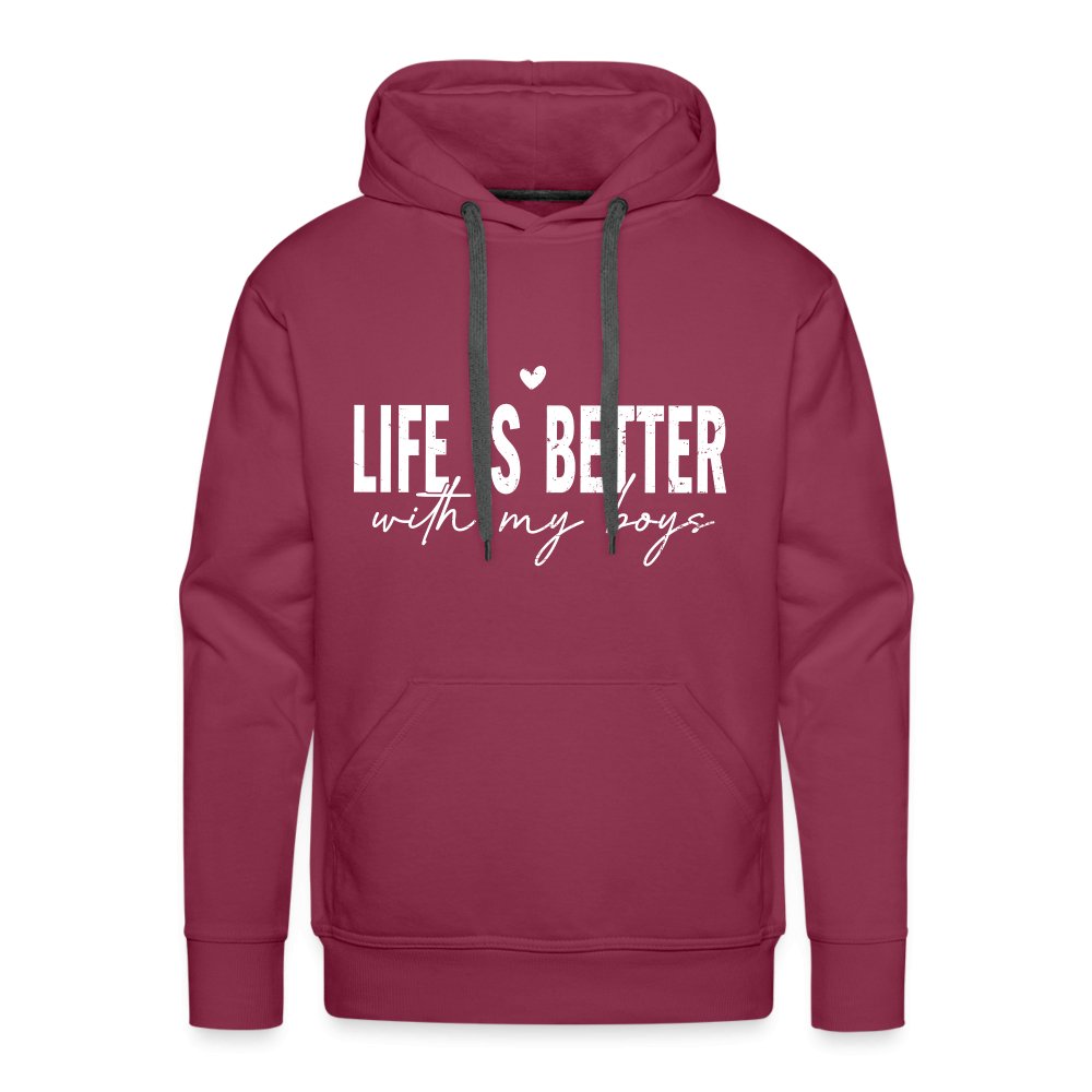 Life Is Better With My Boys - Men’s Premium Hoodie - burgundy