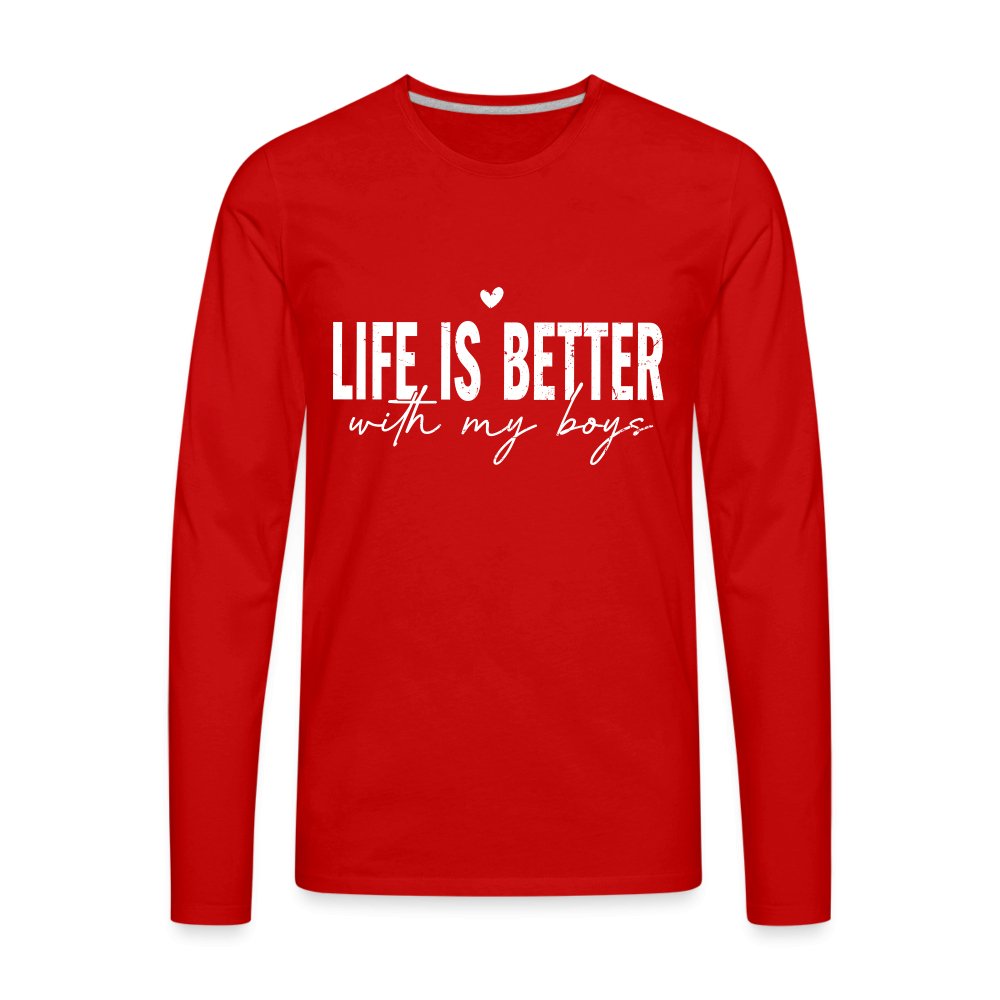 Life Is Better With My Boys - Men's Premium Long Sleeve T-Shirt - heather burgundy