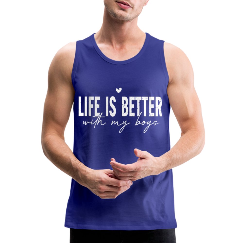 Life Is Better With My Boys - Men’s Premium Tank Top - option1# - Men’s Premium Tank | Spreadshirt 916