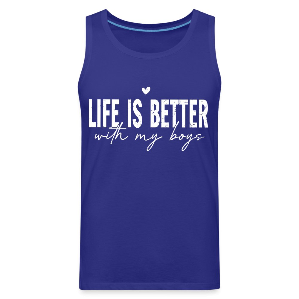 Life Is Better With My Boys - Men’s Premium Tank Top - option1# - Men’s Premium Tank | Spreadshirt 916