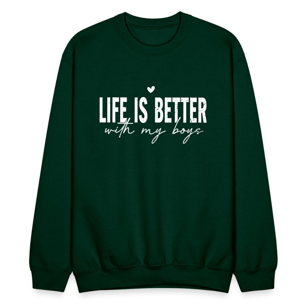 Life Is Better With My Boys - Sweatshirt (Unisex) - forest green